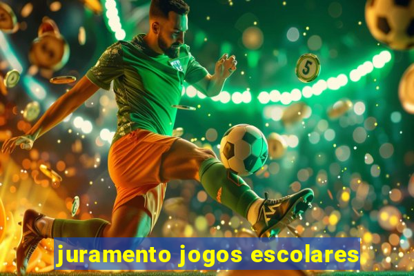 juramento jogos escolares